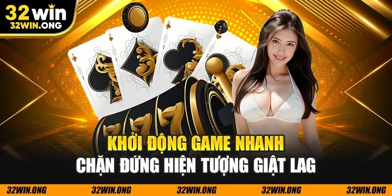 Khởi động game nhanh chặn đứng hiện tượng giật lag