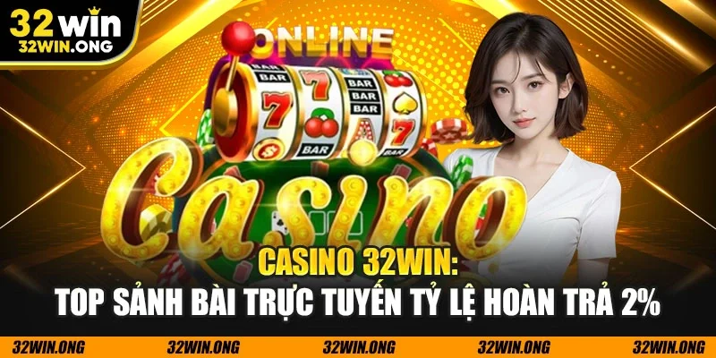 Casino 32WIN