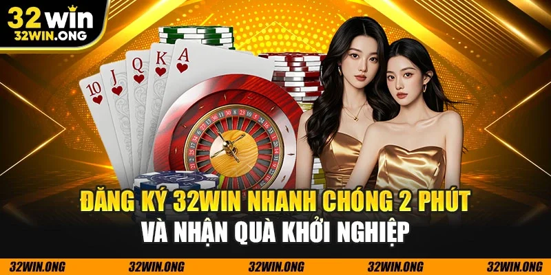 Đăng ký 32WIN
