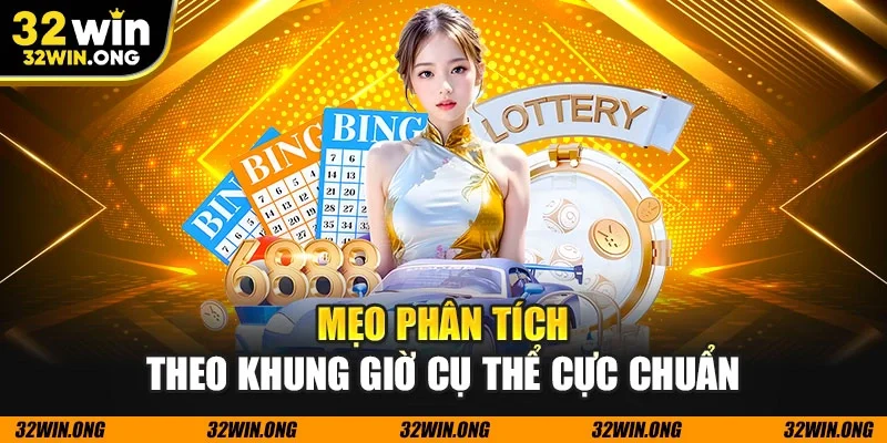 Mẹo phân tích theo khung giờ cụ thể cực chuẩn