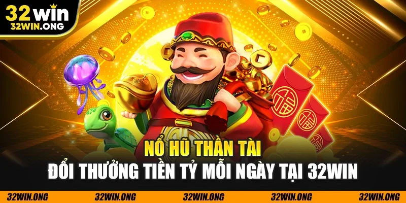 Nổ hũ thần tài
