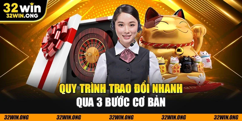 Quy trình trao đổi nhanh qua 3 bước cơ bản
