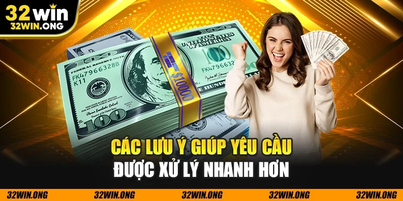 Các lưu ý giúp yêu cầu được xử lý nhanh hơn